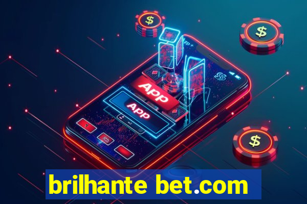 brilhante bet.com